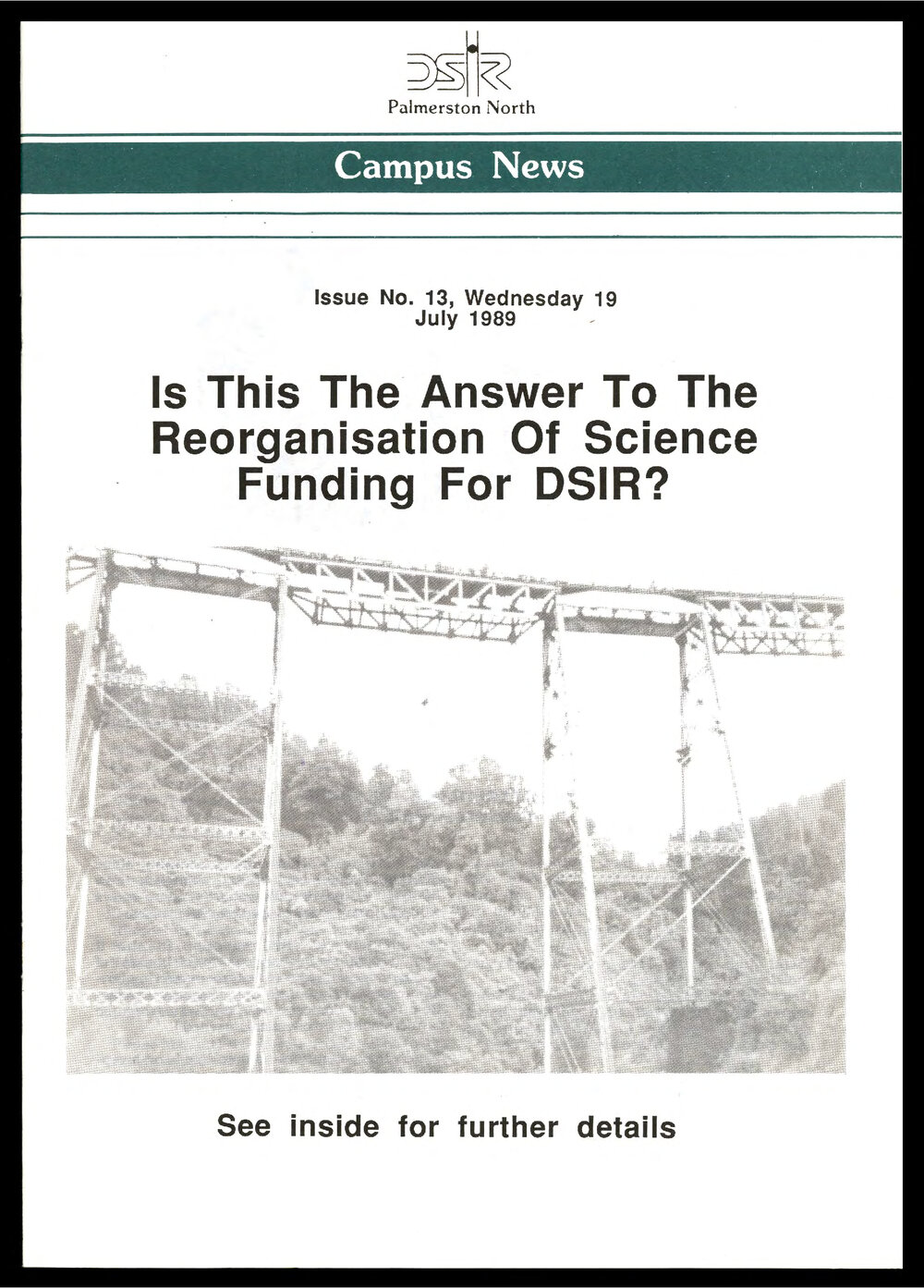 DSIR Palmerston North - Campus News: Issue No. 13 - 19 July 1989