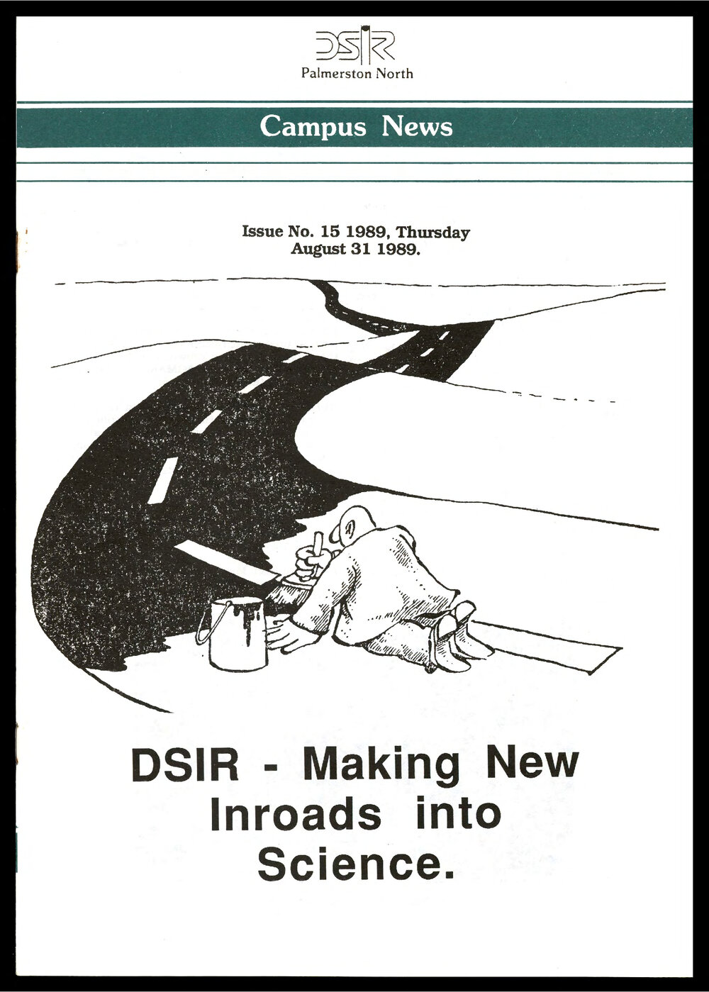 DSIR Palmerston North - Campus News: Issue No. 15 - 31 August 1989