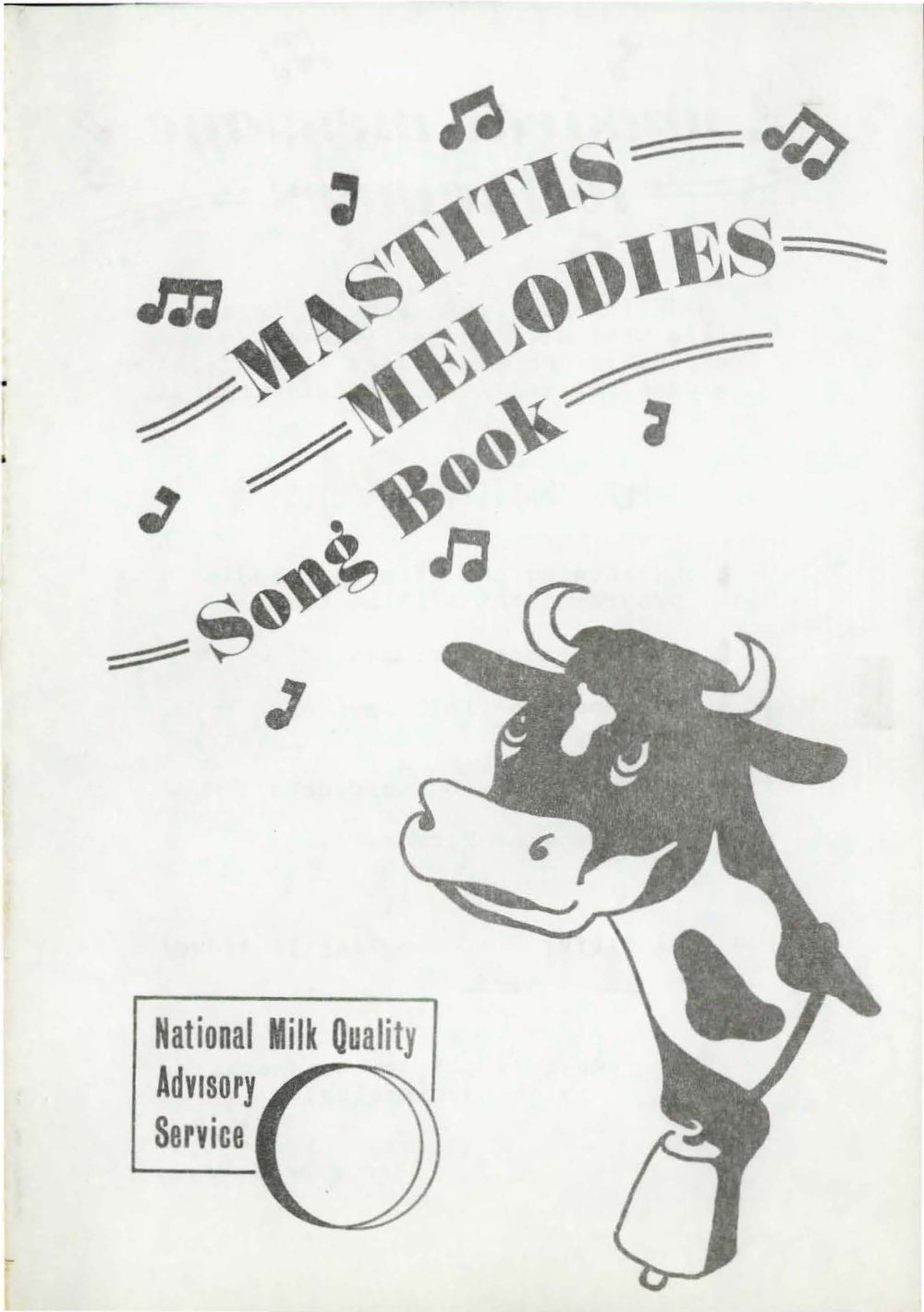 Mastitis Melodies: a musical message to farmers: song book
