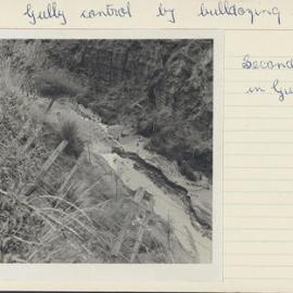 Gully control by bulldozing. 13. Secondary head in gully floor